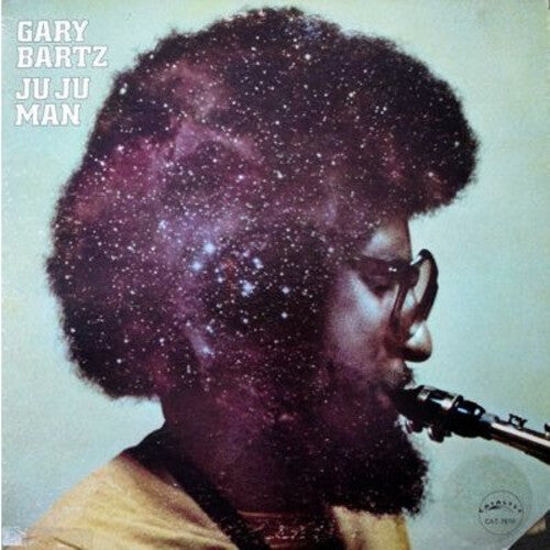 Gary Bartz - Ju Ju Man (Indie Exclusive Blue Vinyl) PRE-ORDER - Out 10/23/26