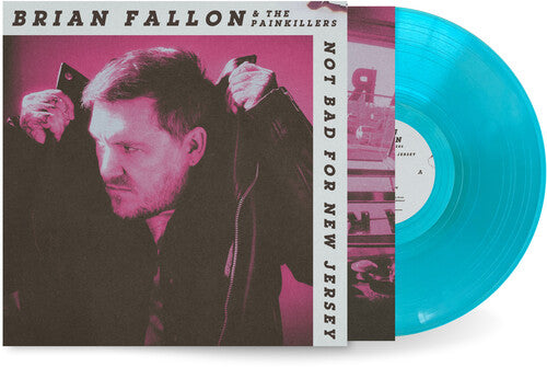 Brian Fallon - Not Bad For New Jersey (Beachside Blue Vinyl) PRE-ORDER - Out 9/11/26