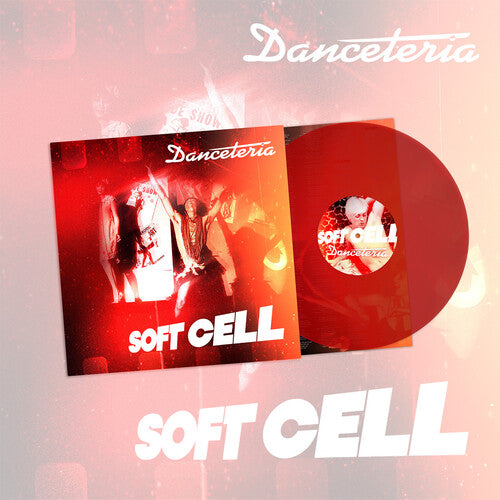 Soft Cell - Danceteria (Clear Red Vinyl) PRE-ORDER - Out 9/25/26