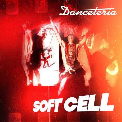 Soft Cell - Danceteria (Clear Red Vinyl) PRE-ORDER - Out 9/25/26