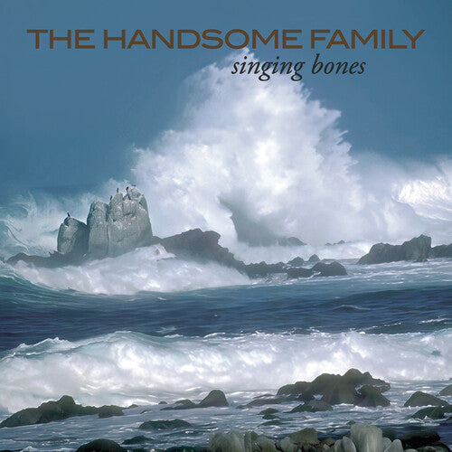 The Handsome Family - Singing Bones Expanded Version (Vinyl LP + Bonus CD) PRE-ORDER - Out 7/31/26