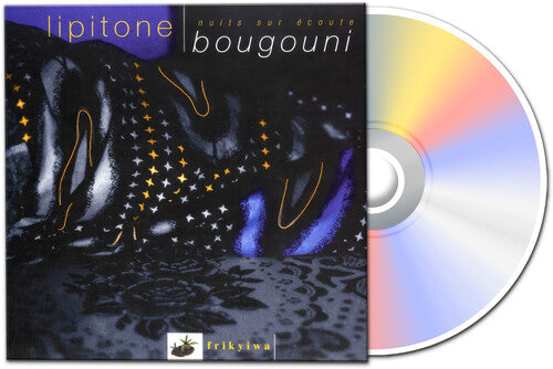 Lipitone - Nuits Sur Ecoute Bougouni (CD, Diggers Factory) PRE-ORDER - Out 11/13/26