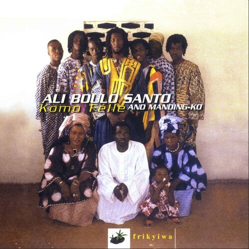 Ali Boulo Santo - Komo Fele (CD, Diggers Factory) PRE-ORDER - Out 11/13/26