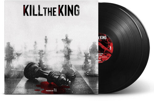 T.I. - Kill The King (2LP, Vinyl) PRE-ORDER - Out 9/25/26