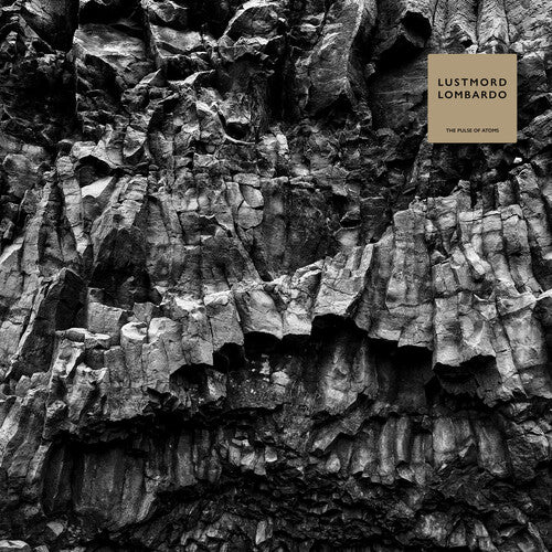 Lustmord Lombardo - The Pulse of Atoms (2LP, Clear Vinyl, Ipecac) PRE-ORDER - Out 10/2/26