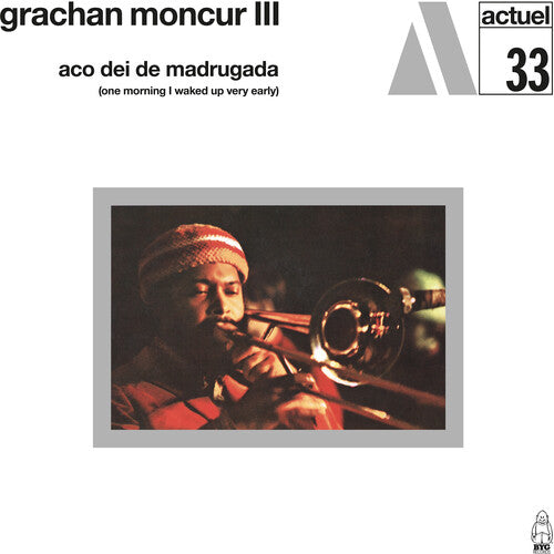 Grachan Moncur III - Aco Dei De Madrugada (Vinyl LP) PRE-ORDER - Out 10/23/26