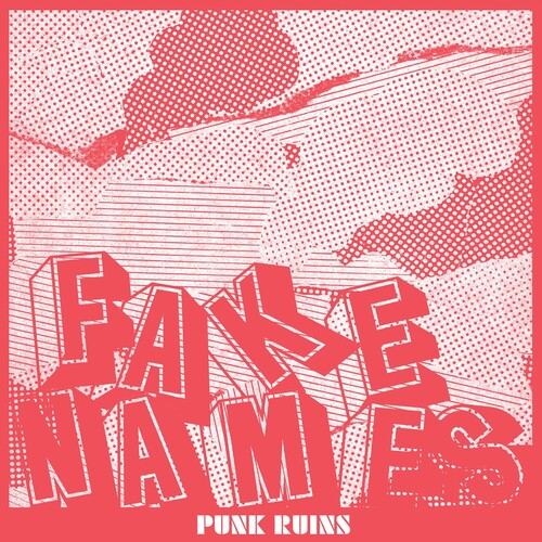 Fake Names - Punk Ruins (Clear Vinyl) PRE-ORDER - Out 10/23/26