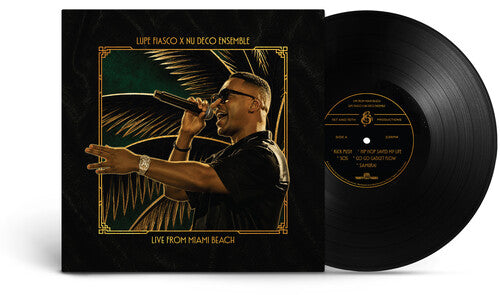 Lupe Fiasco - Lupe Fiasco x Nu Deco Ensemble: Live from Miami Beach (Vinyl LP) PRE-ORDER - Out 10/16/26