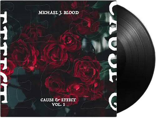 Michael J Blood - Cause & Effect Vol 1 (2LP, Vinyl LP) PRE-ORDER - Out 11/13/26