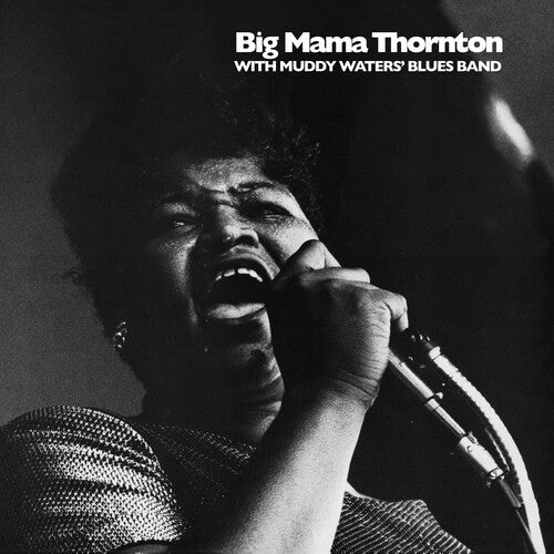 Big Mama Thornton - Big Mama Thornton with Muddy Waters' Blues Band (Vinyl LP, Mono, Smithsonian Folkways) PRE-ORDER - Out 12/4/26
