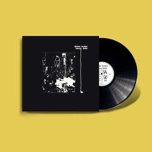 Shane Butler - Heavy Debt (Vinyl LP) PRE-ORDER - Out 12/11/26