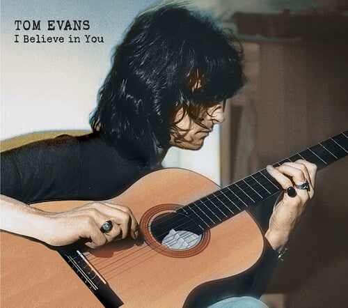 Tom Evans (Badfinger) - I Believe In You (Limited Edition, CD) PRE-ORDER - Out 11/13/26