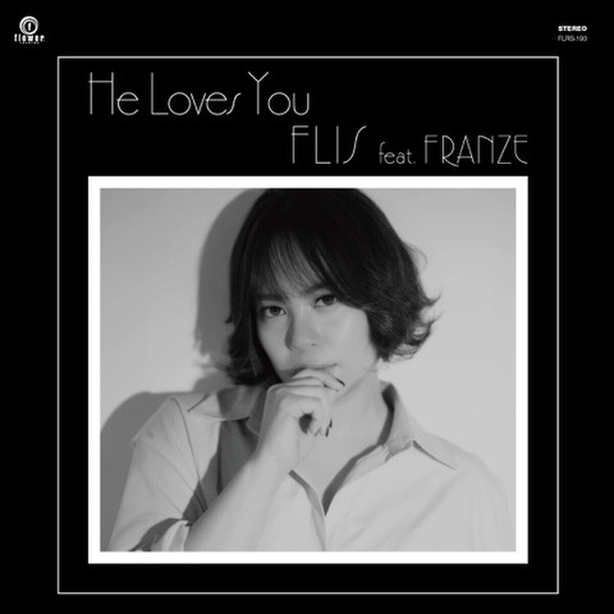 FLIS feat. FRANZE - He Loves You (7" Vinyl) PRE-ORDER - Out 10/2/26