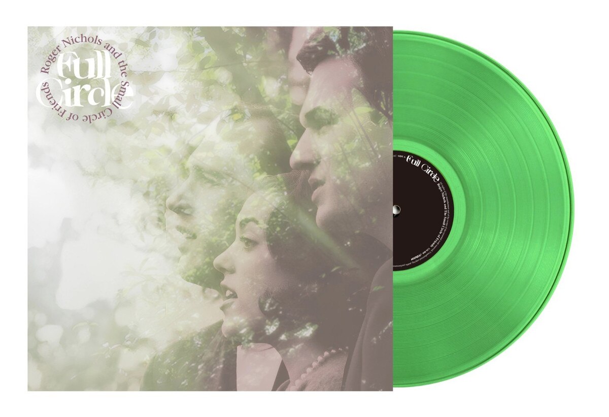 Roger Nichols & The Small Circle of Friends - Full Circle (Clear Green Vinyl) PRE-ORDER - Out 9/18/26