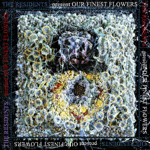 Residents - Our Finest Flowers (Vinyl)