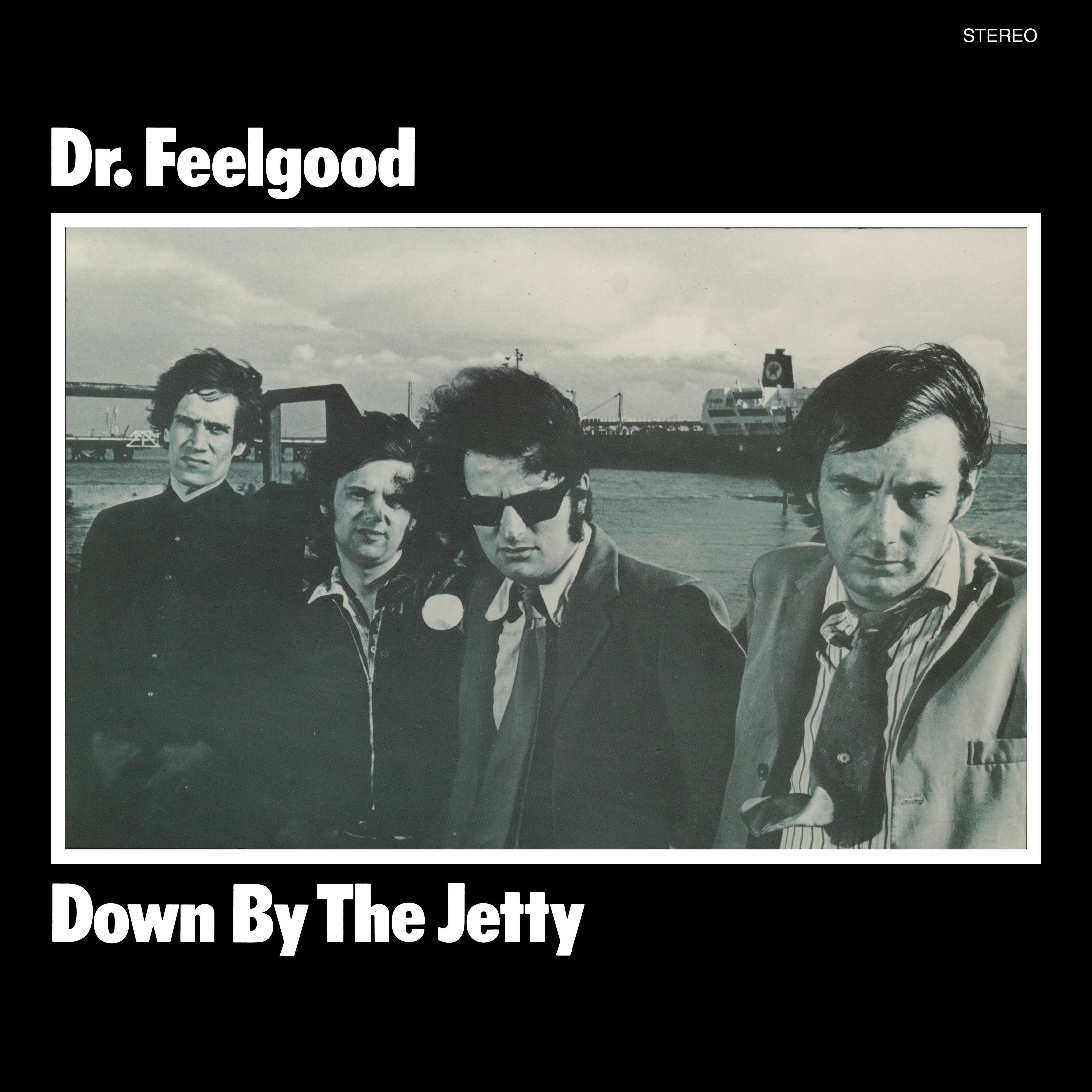 Dr. Feelgood - Down By The Jetty: 2026 Remaster (Vinyl LP) PRE-ORDER - Out 10/16/26