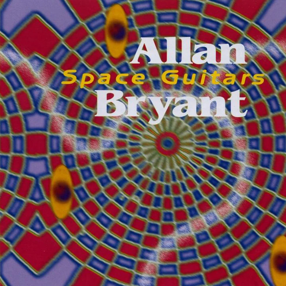 Allan Bryant - Space Guitars (2LP, Vinyl) PRE-ORDER - Out 9/25/26