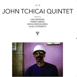 John Tchicai Quintet - I.C.P./Jutto-Ku Kyoto (Vinyl LP) PRE-ORDER - Out 7/17/26