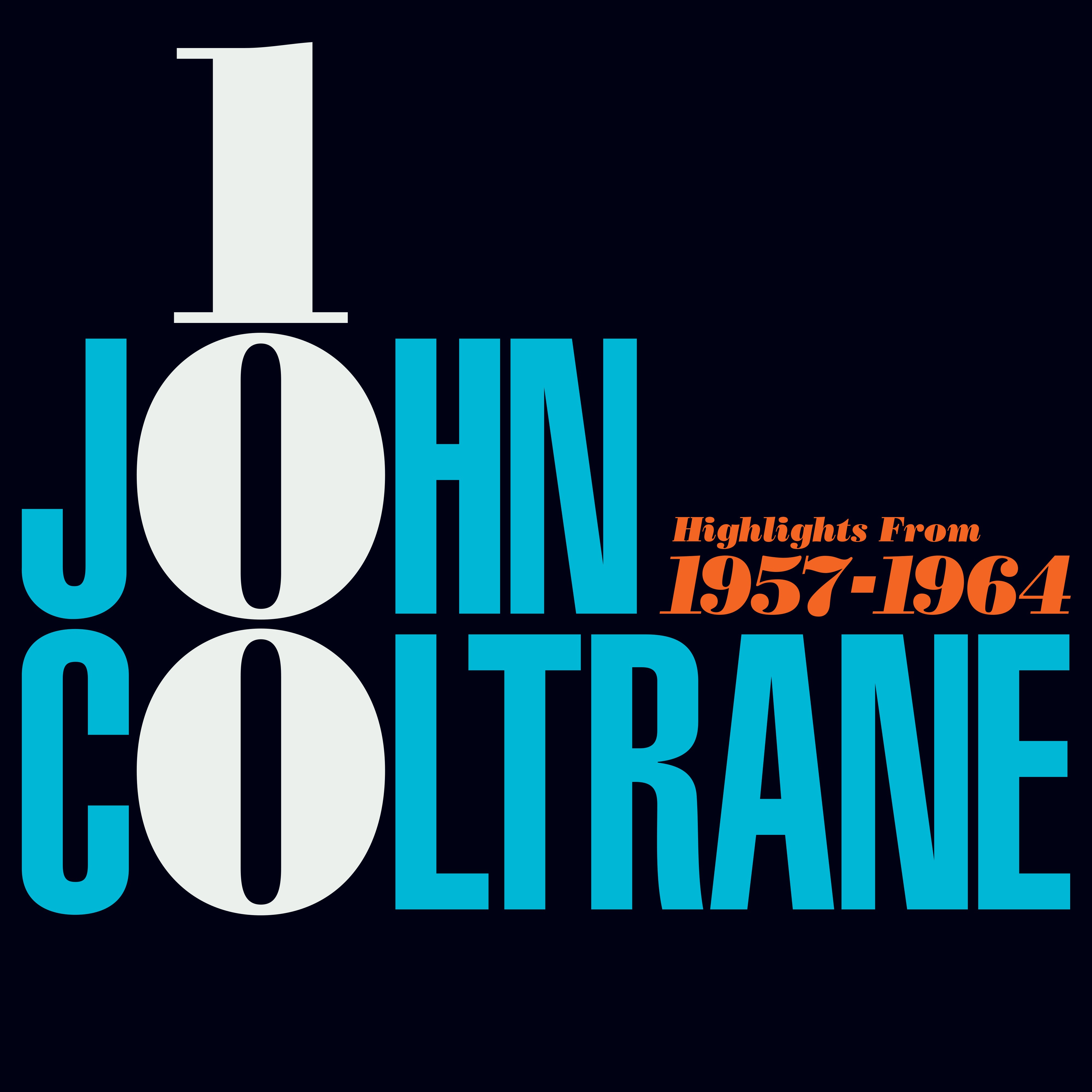 John Coltrane - John Coltrane 100 - Highlights From 1957-1964 (2LP, Vinyl) PRE-ORDER - Out 10/2/26