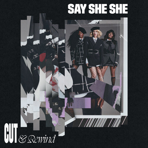 Say She She - Cut & Rewind (Red Vinyl)