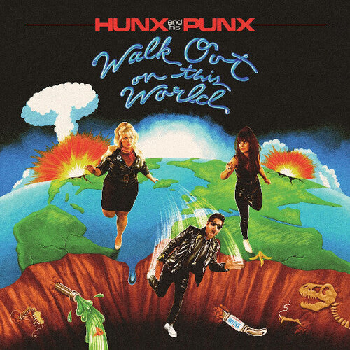 Hunx and His Punx - Walk Out On This World (Red Vinyl)