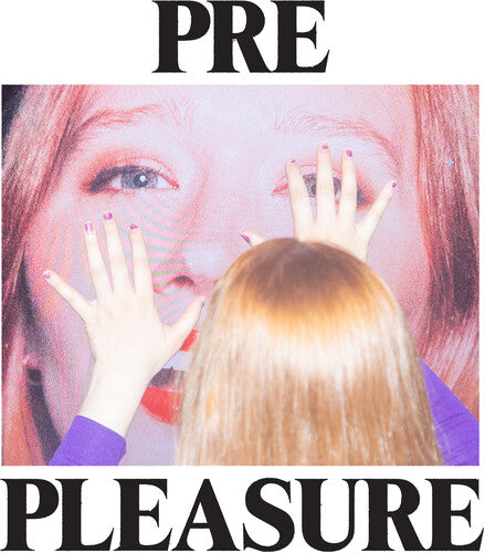 Pre-Pleasure