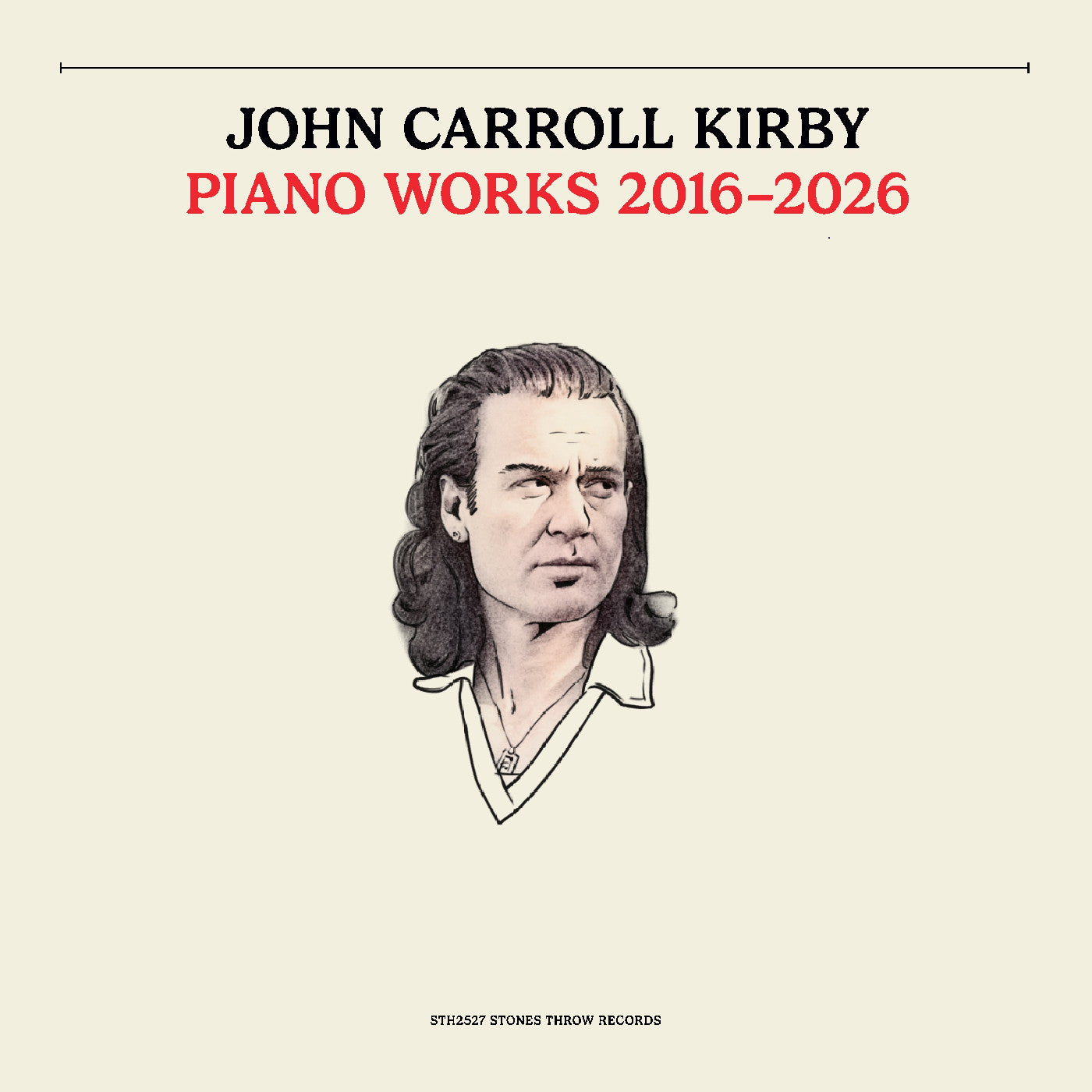 John Carroll Kirby - Piano Works 2016-2026 (Vinyl LP) PRE-ORDER - Out 8/28/26