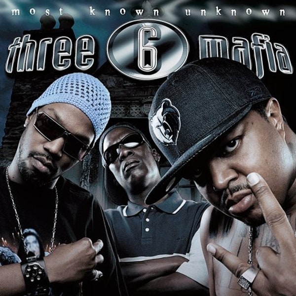 Three Six Mafia - Most Known Unknown (Vinyl)