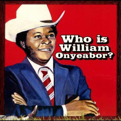 Onyeabor, William - World Psychedelic Classics 5: Who Is William Onyeabor (3LP)