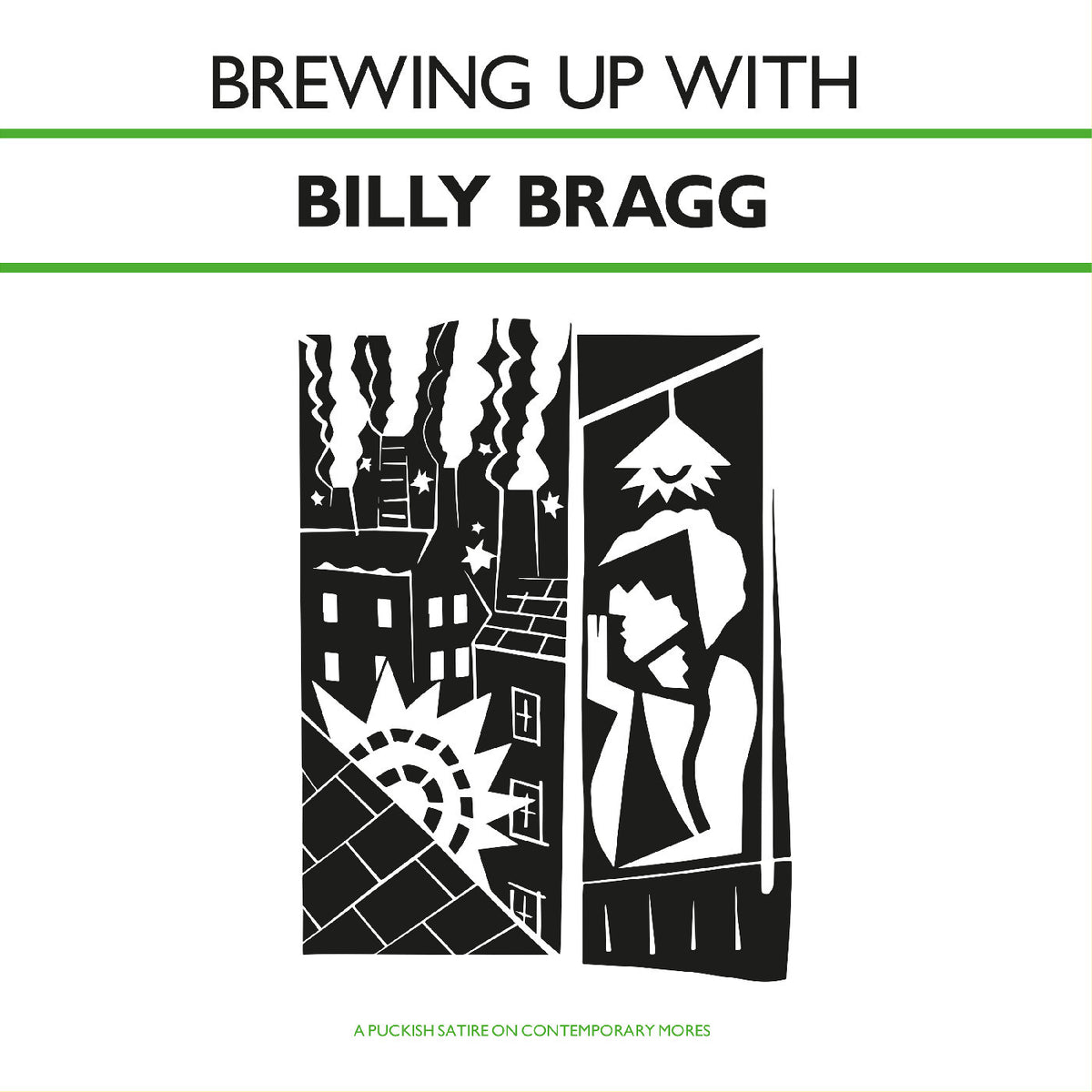 Billy Bragg - Brewing Up with Billy Bragg (Solid Dark Green Vinyl) PRE-ORDER - Out 10/16/26