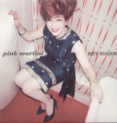 Pink Martini - Hey Eugene! (Vinyl)