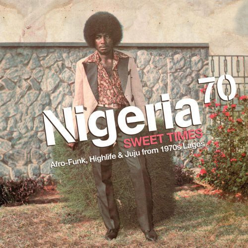 Various Artists - Nigeria 70: Sweet Times (2LP)