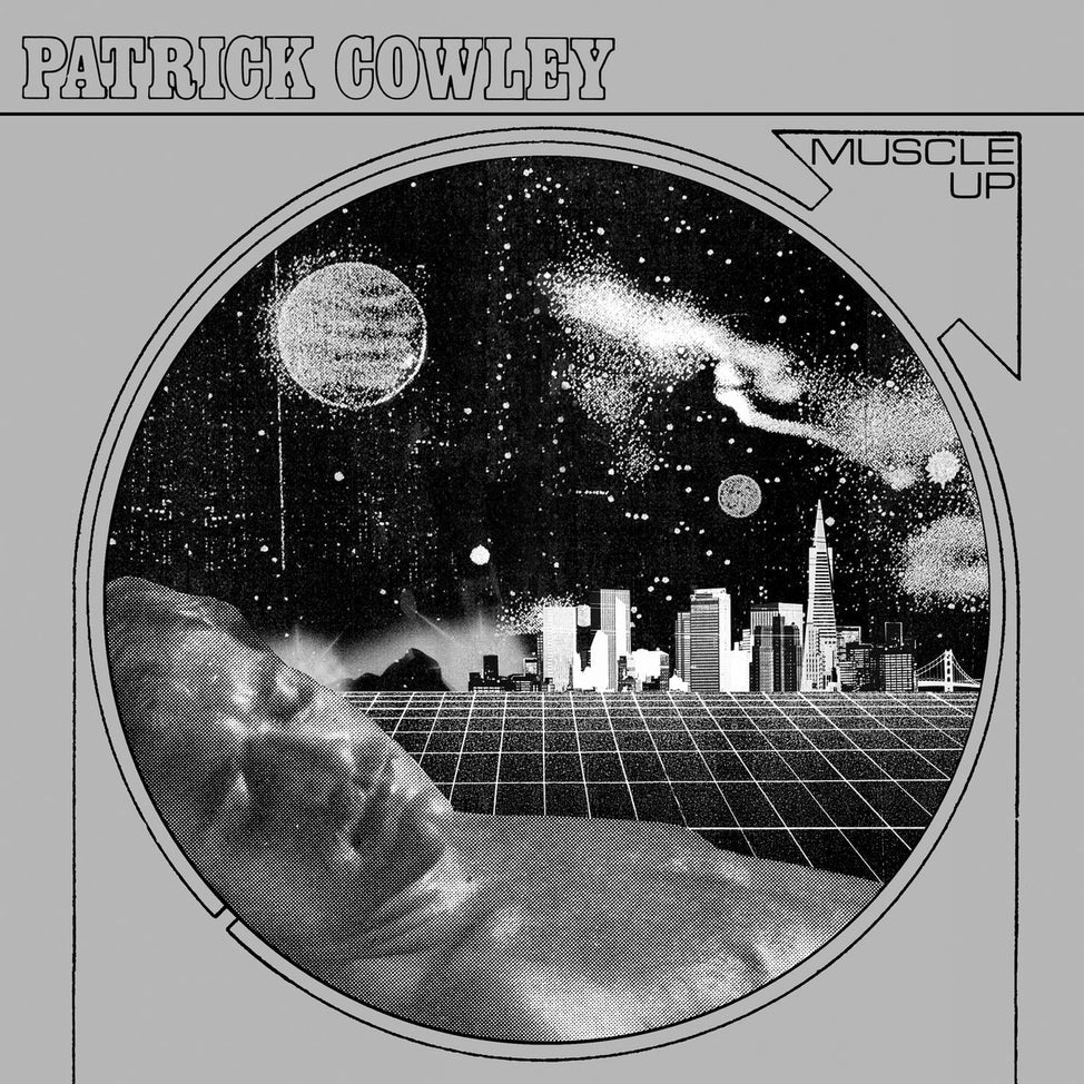 Patrick Cowley - Muscle Up (2LP, Vinyl) PRE-ORDER - Out 10/30/26