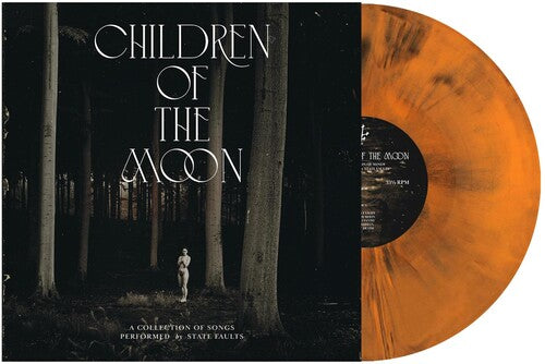 State Faults - Children Of The Moon (2LP, Orange & Black Vinyl)