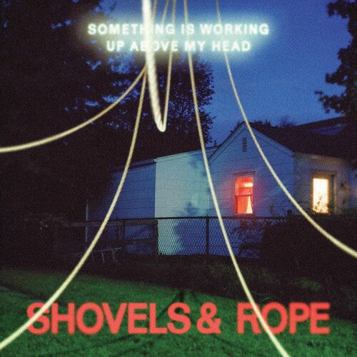 Shovels & Rope - Something Is Working Up Above My Head (Clear Vinyl)