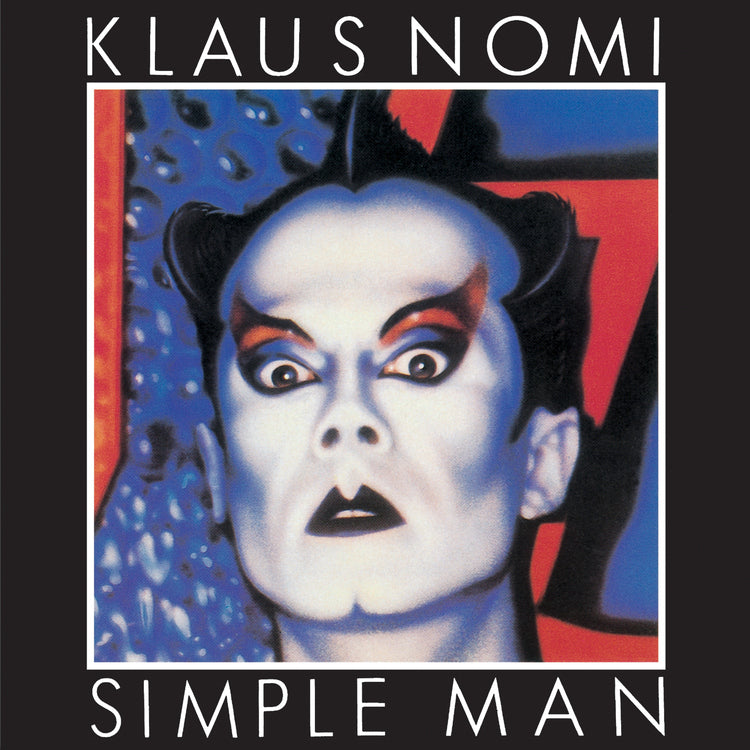 Klaus Nomi - Simple Man (Vinyl LP) PRE-ORDER - Out 8/28/26
