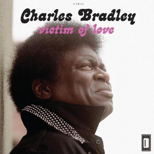Bradley, Charles - Victim of Love (Vinyl)