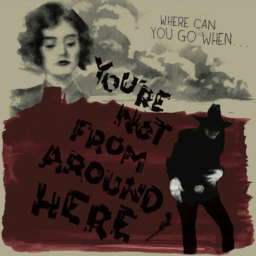 Various Artists - You're Not From Around Here (Colored Vinyl)