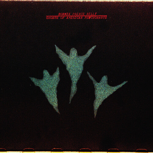 Bonnie 'Prince' Billy - Ghosts of American Psychonauts (Vinyl)