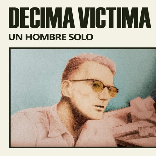DECIMA VICTIMA - Un Hombre Solo (Vinyl)