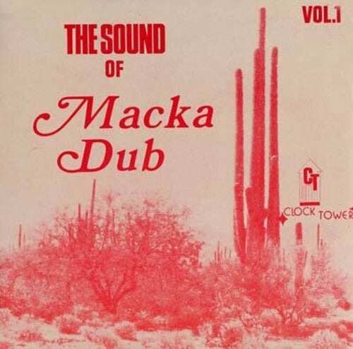 The Sound Of Macka Dub, Vol. 1