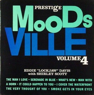 Eddie "Lockjaw" Davis w/ Shirley Scott - Moodsville Volume 4 (Vinyl LP) PRE-ORDER - Out 11/6/26