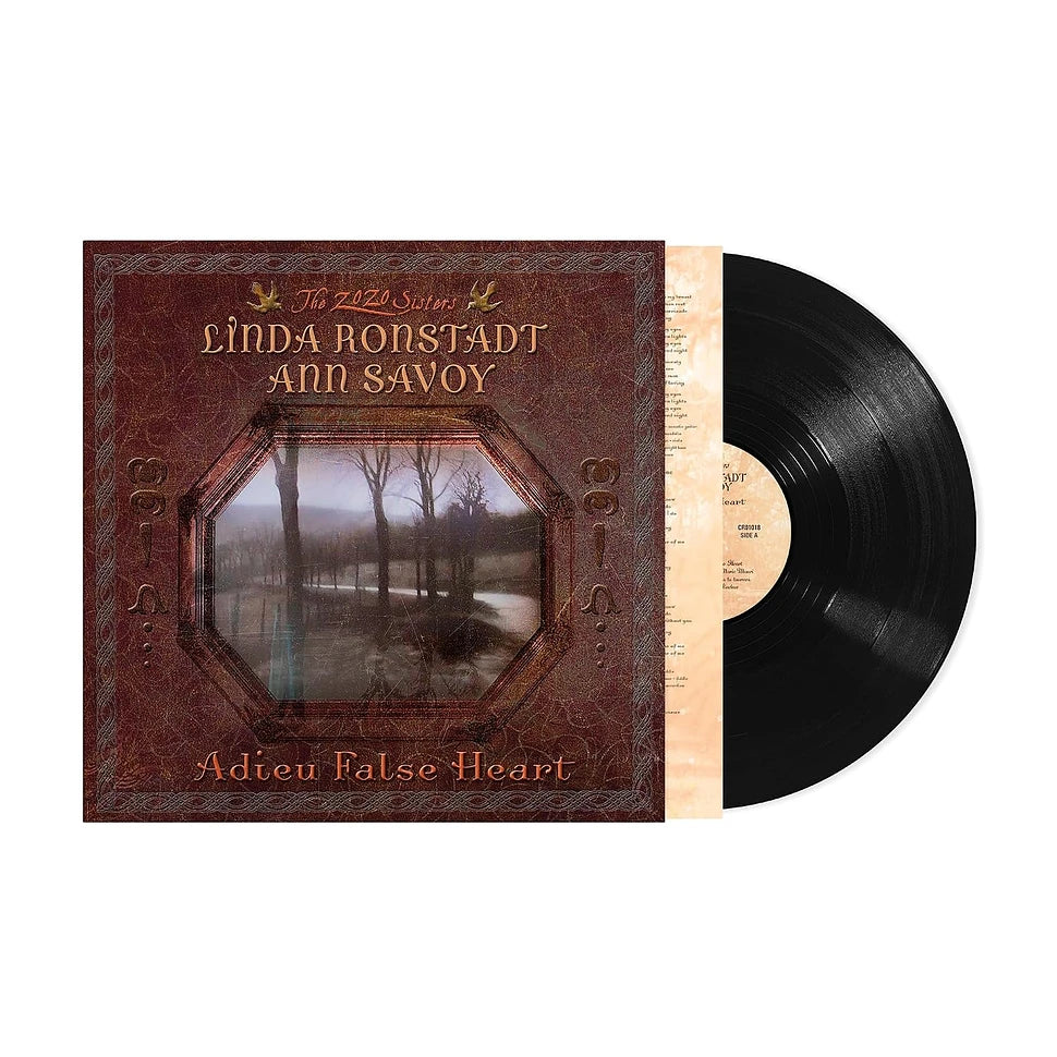 Linda Ronstadt / Ann Savoy - Adieu False Heart (Vinyl LP) PRE-ORDER - Out 11/20/26