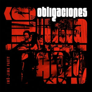 Obligaciones - Iwô-Jima Party (Vinyl LP, Spain Import) PRE-ORDER - Out 10/30/26