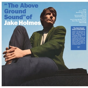 Jake Holmes - The Above Ground Sound of Jake Holmes (Vinyl LP) PRE-ORDER - Out 8/14/26