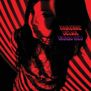 Fabienne Delsol - Indigo Red (Vinyl LP, Damaged Goods) PRE-ORDER - Out 7/10/26