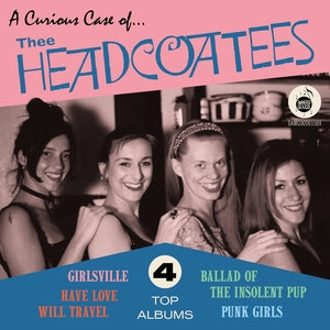 Thee Headcoatees - A Curious Case Of... (4CD, Damaged Goods) PRE-ORDER - Out 7/10/26