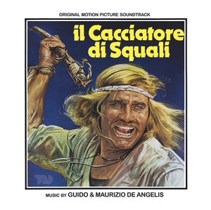 Guido & Maurizio De Angelis - Il Cacciatore Di Squali OST (Blue Vinyl) PRE-ORDER - Out 7/17/26