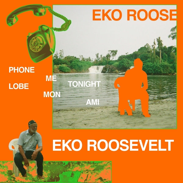 Eko Roosevelt - Phone Me Tonight (12" Vinyl EP) PRE-ORDER - Out 9/25/26