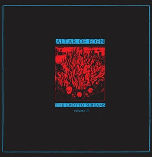 Altar Of Eden - The Grotto Scream II (Vinyl LP) PRE-ORDER - Out 9/25/26